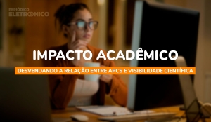 Impacto Acadêmico: desvendando a relação entre APCs e visibilidade científica